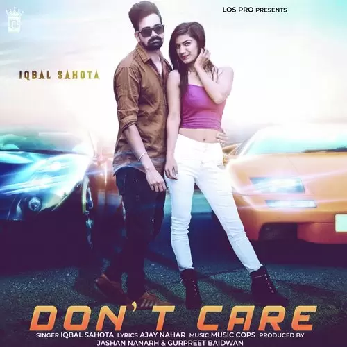 DonT Care Iqbal Sahota Mp3 Download Song - Mr-Punjab