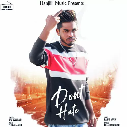 DonT Hate Nav Dolorain Mp3 Download Song - Mr-Punjab