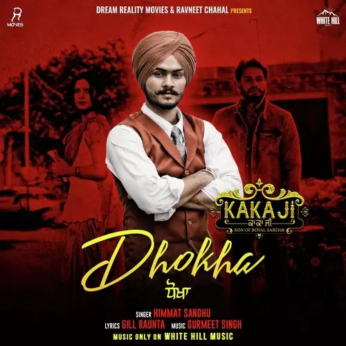 Dhokha From Kaka Ji Himmat Sandhu Mp3 Download Song - Mr-Punjab
