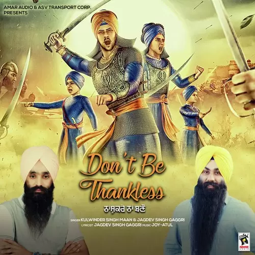 DonT Be Thankless Kulwinder Singh Maan Mp3 Download Song - Mr-Punjab