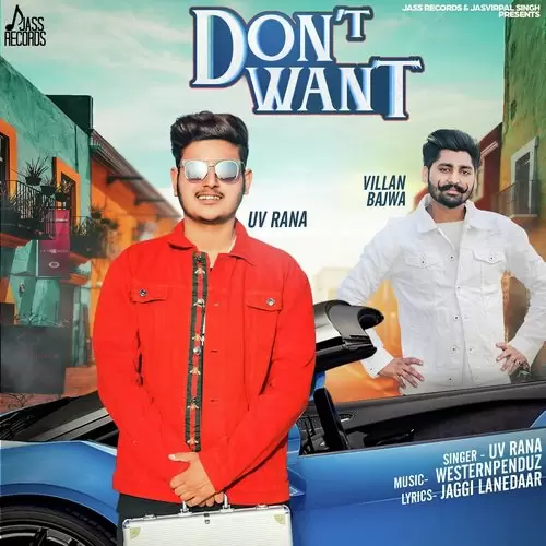 DonT Want Uv Rana Mp3 Download Song - Mr-Punjab