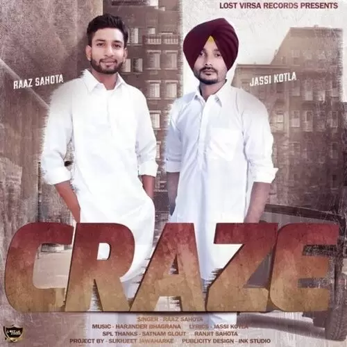 Craze Raaz Sahota Mp3 Download Song - Mr-Punjab