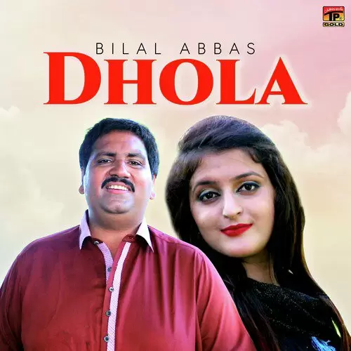 Dhola Bilal Abbas Mp3 Download Song - Mr-Punjab