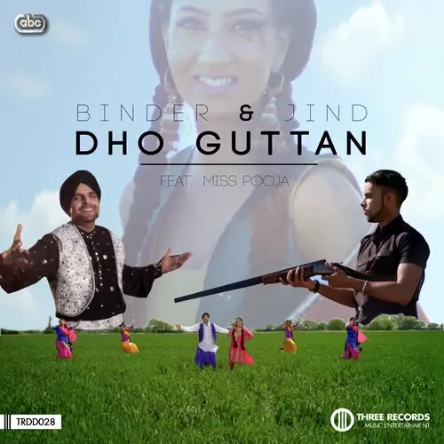 Dho Guttan Binder And Jind Mp3 Download Song - Mr-Punjab