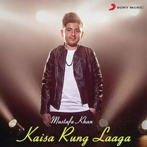 Kaisa Rung Laaga Mustafa Khan Mp3 Download Song - Mr-Punjab