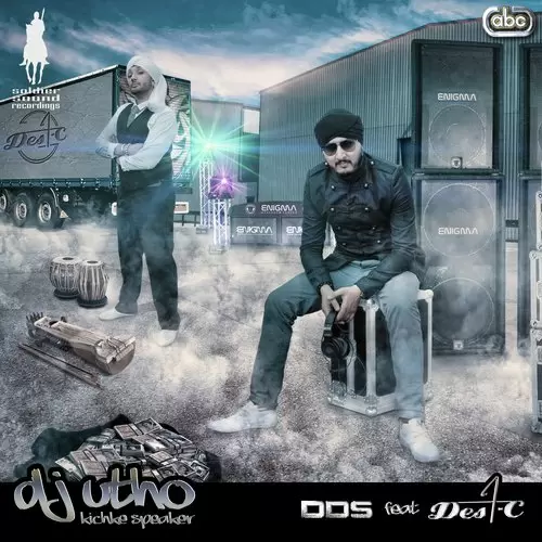 DJ Utho Kichke Speaker DDS Mp3 Download Song - Mr-Punjab