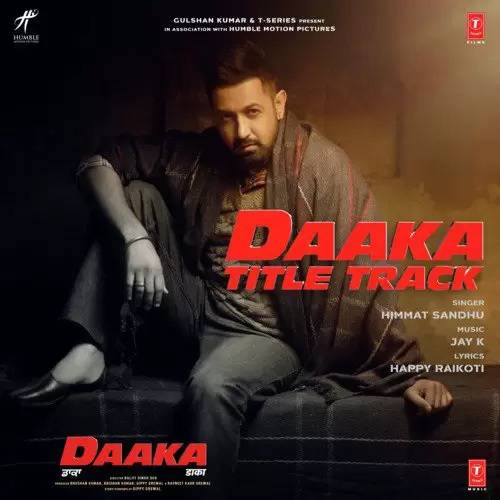 Daaka Title Track From Daaka Jay K Jassi Katyal Mp3 Download Song - Mr-Punjab