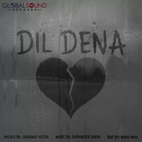 Dil Dena Feat. Jaswant Heera  Maya Miko Gurvinder Singh Mp3 Download Song - Mr-Punjab