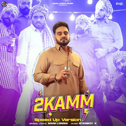 2 Kamm (Speed Up Version) Mani Longia Mp3 Download Song - Mr-Punjab