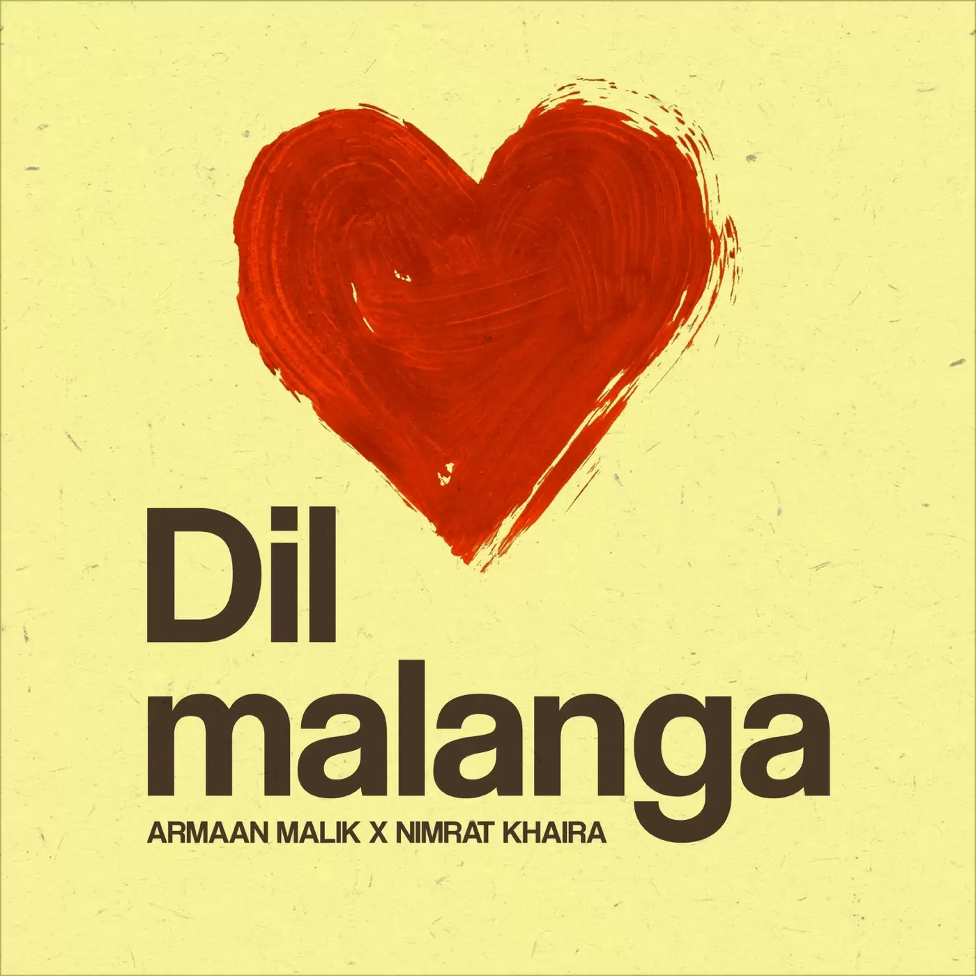 Dil Malanga Armaan Malik Mp3 Download Song - Mr-Punjab