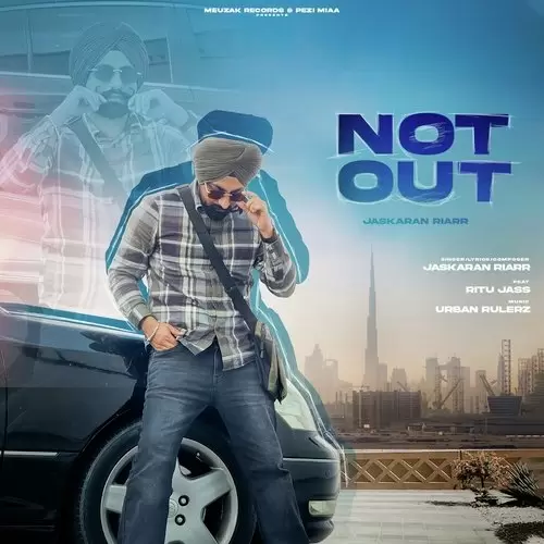 Not Out Jaskaran Riarr Mp3 Download Song - Mr-Punjab
