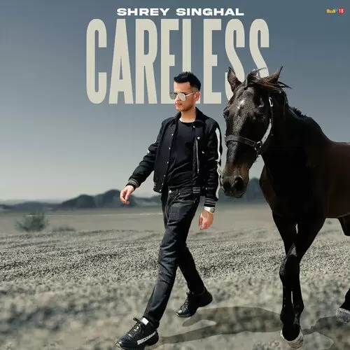 Careless Shrey Singhal Mp3 Download Song - Mr-Punjab