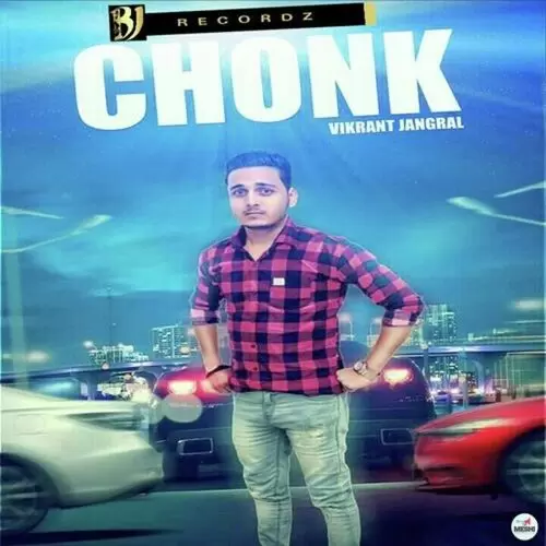 Chonk Vikrant Jangral Mp3 Download Song - Mr-Punjab