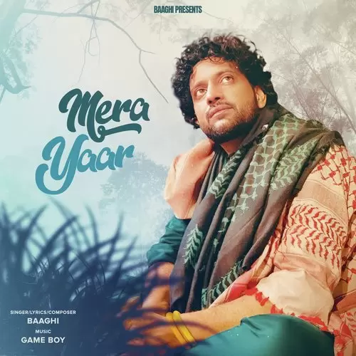 Mera Yaar Baaghi Mp3 Download Song - Mr-Punjab