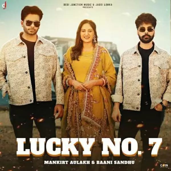 Lucky No. 7 Mankirt Aulakh Mp3 Download Song - Mr-Punjab