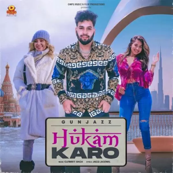 Hukam Karo Gunjazz Mp3 Download Song - Mr-Punjab