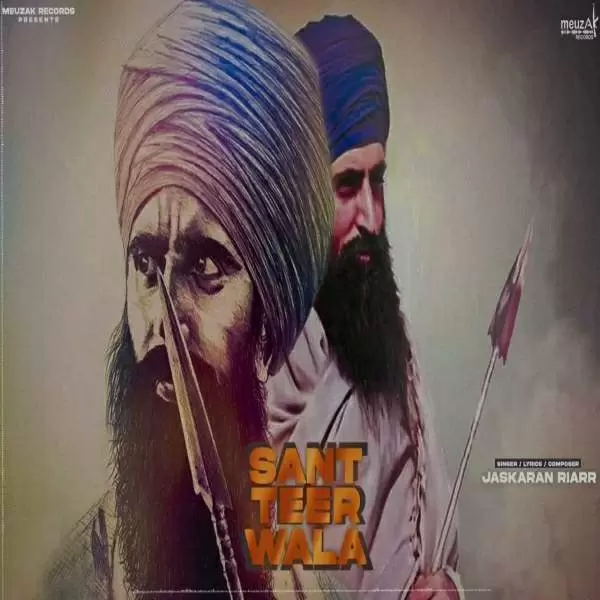 Sant Teer Wala Jaskaran Riarr Mp3 Download Song - Mr-Punjab