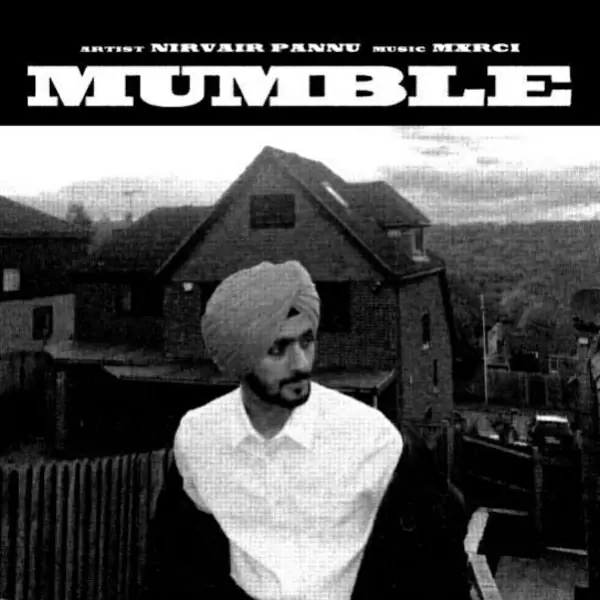 Mumble Nirvair Pannu Mp3 Download Song - Mr-Punjab