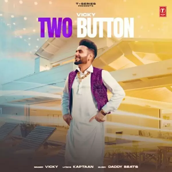 Two Button Vicky Mp3 Download Song - Mr-Punjab