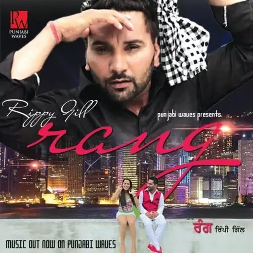 Rang Rippy Gill Mp3 Download Song - Mr-Punjab