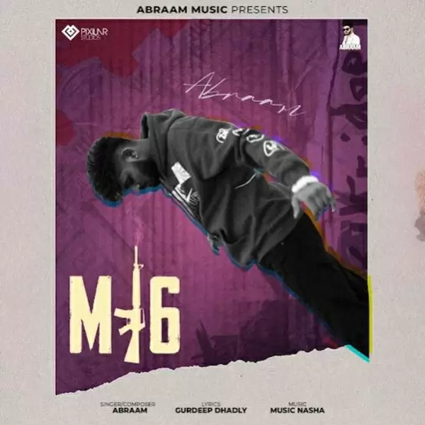 M16 Abraam Mp3 Download Song - Mr-Punjab