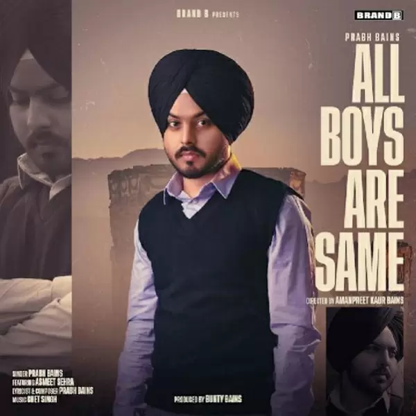 All Boys Are Same Prabh Bains Mp3 Download Song - Mr-Punjab