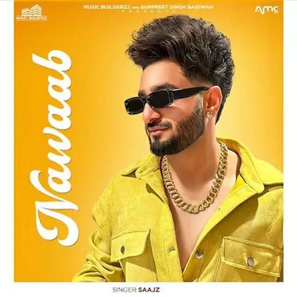 Nawaab Saajz Mp3 Download Song - Mr-Punjab