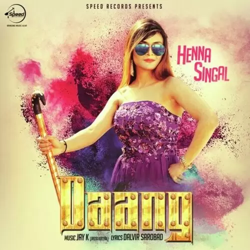 Daang Henna Singal Mp3 Download Song - Mr-Punjab