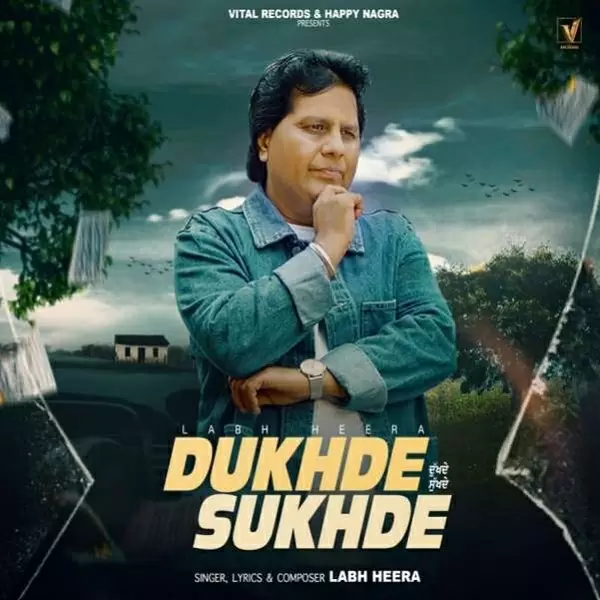 Dukhde Sukhde Labh Heera Mp3 Download Song - Mr-Punjab