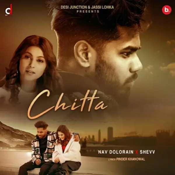 Chitta 3 - Single Song by Nav Dolorain - Mr-Punjab