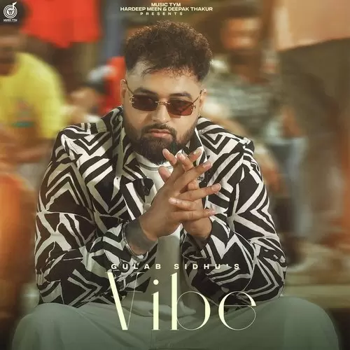 Vibe Gulab Sidhu Mp3 Download Song - Mr-Punjab