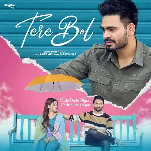 Tere Bol Prabh Gill Mp3 Download Song - Mr-Punjab