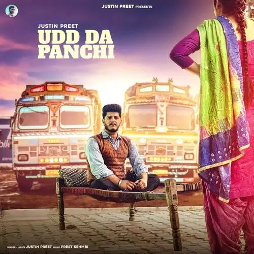 Udd Da Panchi - Single Song by Justin Preet - Mr-Punjab