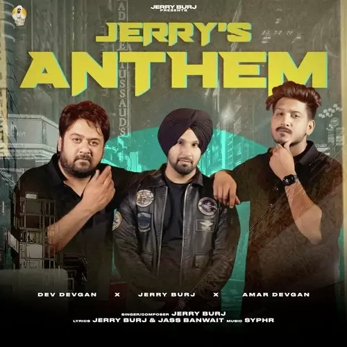 Jerry Anthem - Single Song by Jerry Burj - Mr-Punjab