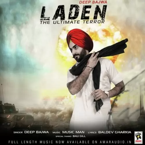 Laden (The Ultimate Terror) Deep Bajwa Mp3 Download Song - Mr-Punjab