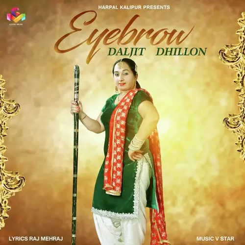 Eyebrow Daljit Dhillon Mp3 Download Song - Mr-Punjab