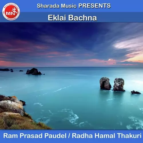 Eklai Bachna Ram Prasad Paudel Mp3 Download Song - Mr-Punjab