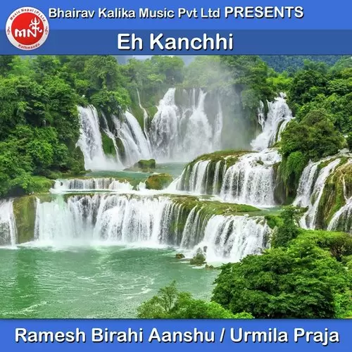 Eh Kanchhi Ramesh Birahi Aanshu Mp3 Download Song - Mr-Punjab