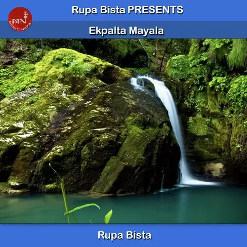 Ekpalta Mayala Rupa Bista Mp3 Download Song - Mr-Punjab