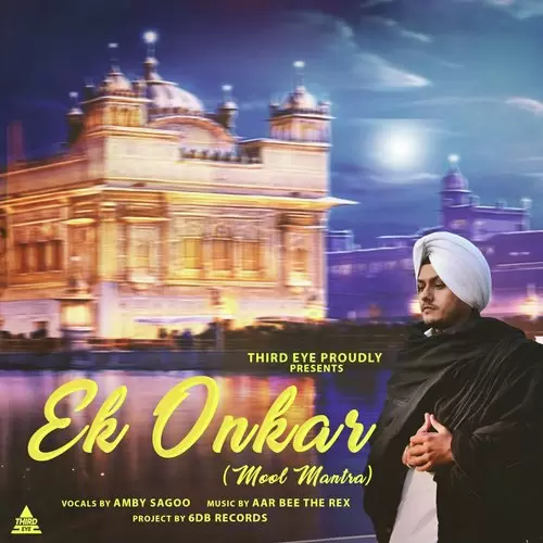 Ek Onkar (Mool Mantar) Amby Sagoo Mp3 Download Song - Mr-Punjab