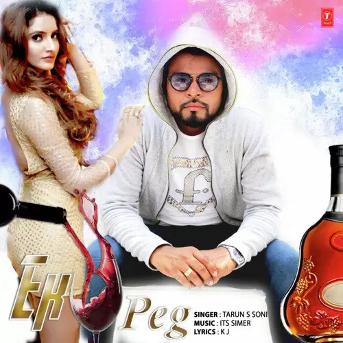 Ek Peg Tarun S Soni Mp3 Download Song - Mr-Punjab