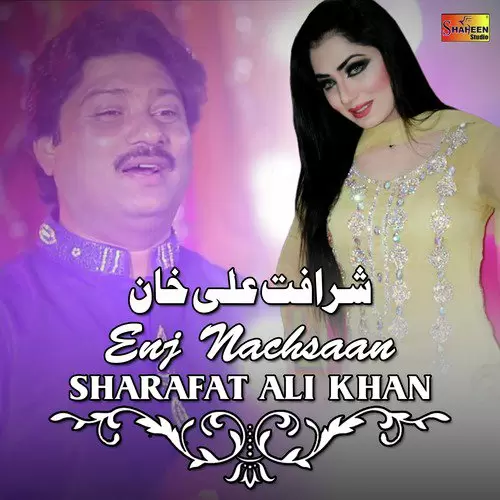 Enj Nachsaan Sharafat Ali Khan Mp3 Download Song - Mr-Punjab