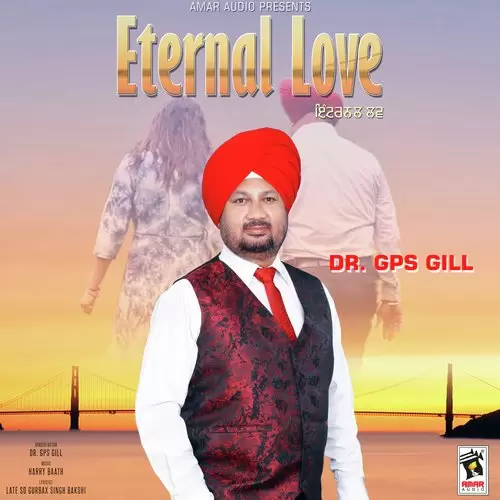 Eternal Love Dr. GPS Gill Mp3 Download Song - Mr-Punjab