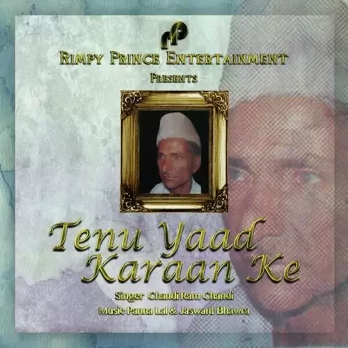 Tenu Yaad Karaan Ke Chandi Ram Chandi Mp3 Download Song - Mr-Punjab