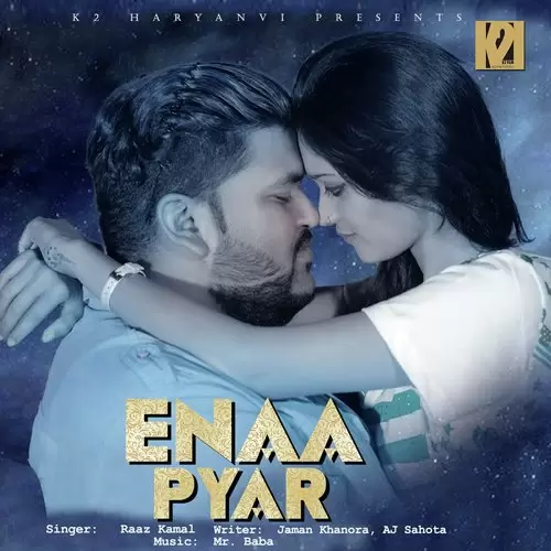 Enaa Pyar Raaz Kamal Mp3 Download Song - Mr-Punjab