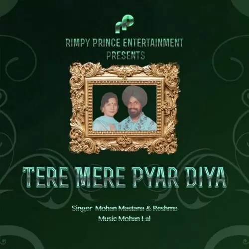 Tere Mere Pyar Diya Mohan Mastana Mp3 Download Song - Mr-Punjab