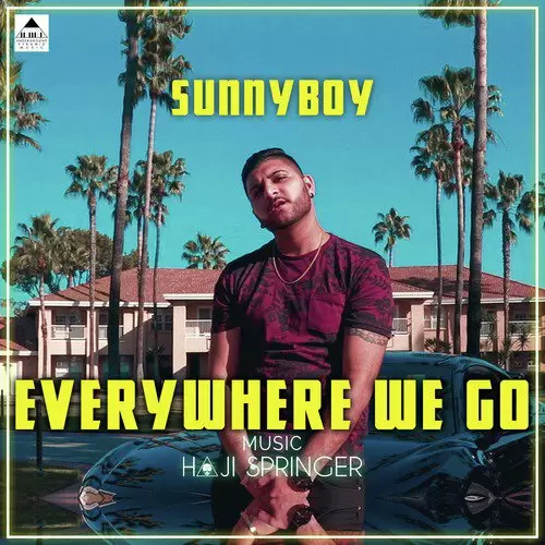 Everywhere We Go Sunnyboy Mp3 Download Song - Mr-Punjab