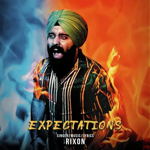 Expectations Rixon Mp3 Download Song - Mr-Punjab