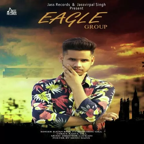 Eagle Group Rajan Paul Mp3 Download Song - Mr-Punjab