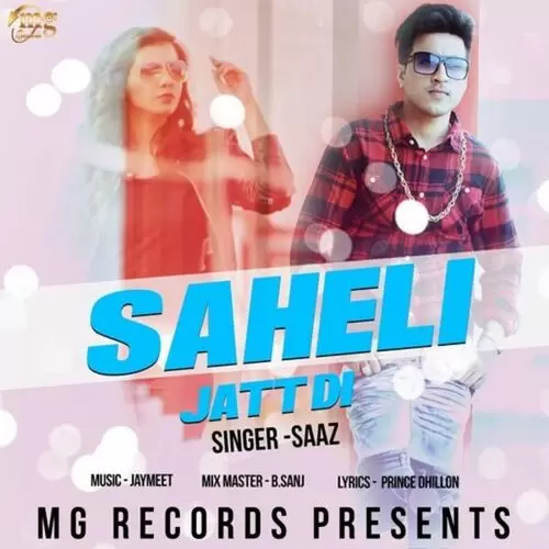 Saheli Jatt Di Saaz Mp3 Download Song - Mr-Punjab